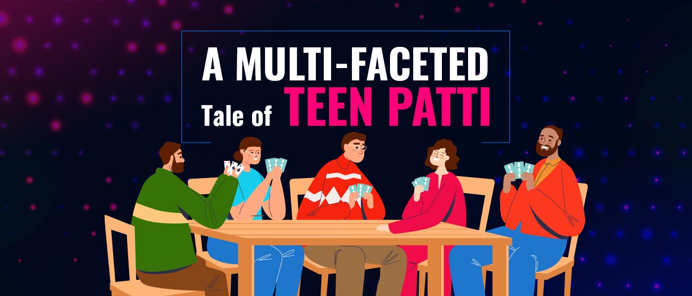 History of Teen Patti: Most Popular Card Game in India